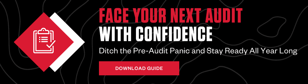 Face Your Next Audit With Confidence. Ditch the Pre-Audit Panic and Stay Ready All Year Long. Download Guide.