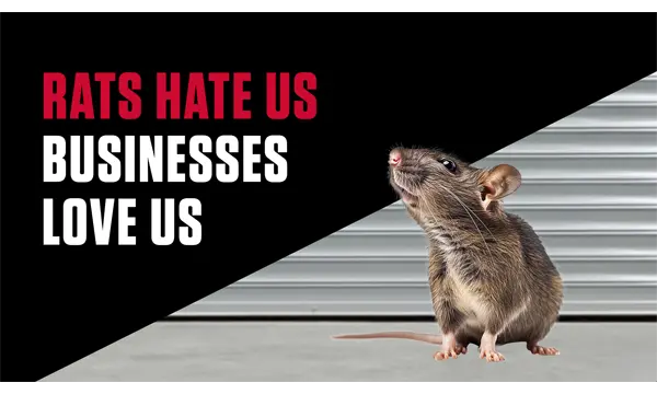 Rats Hate Us. Businesses Love Us.